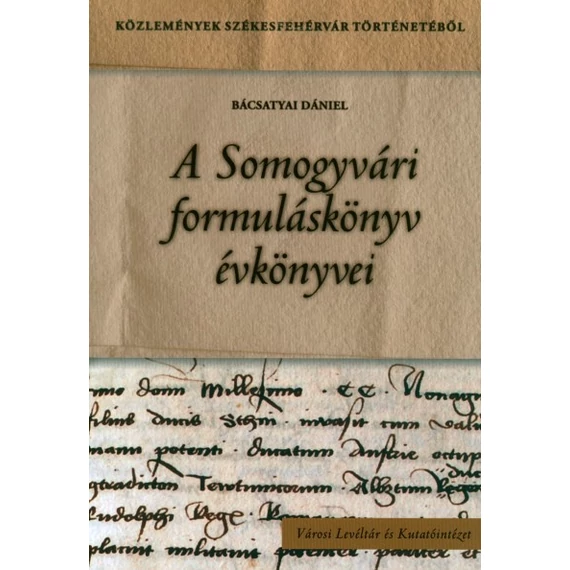 A Somogyvári formuláskönyv évkönyvei