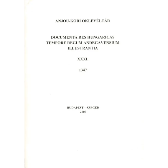 Anjou-kori Oklevéltár. XXXI. 1347