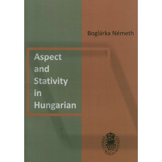 Aspect and Stativity in Hungarian