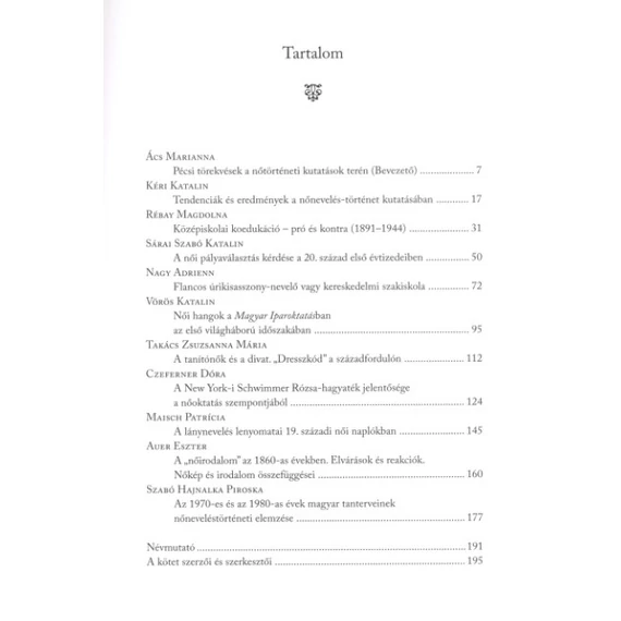 „Asszonyoknak igen sokat kell tudni…” Új kutatások a nőnevelés történetéről