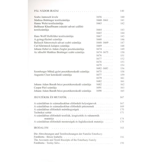 Az Esterházyak számadásai és textilszámlái a XVII. századból