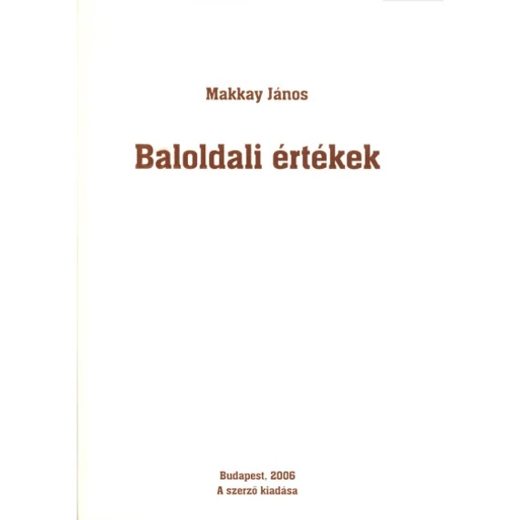 Baloldali értékek [2. bővített kiadás]