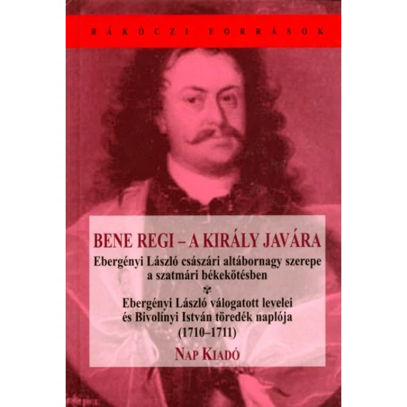 Bene Regi – A király javára