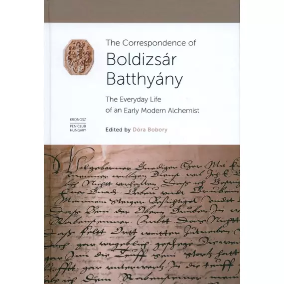The Correspondence of Boldizsár Batthyány