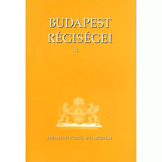 Budapest Régiségei XL.