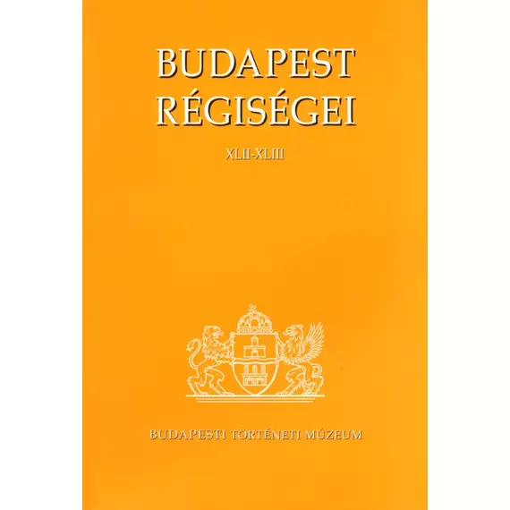 Budapest Régiségei XLII–XLIII.