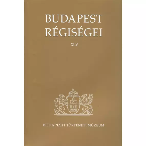 Budapest Régiségei XLV.