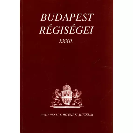 Budapest Régiségei XXXII.