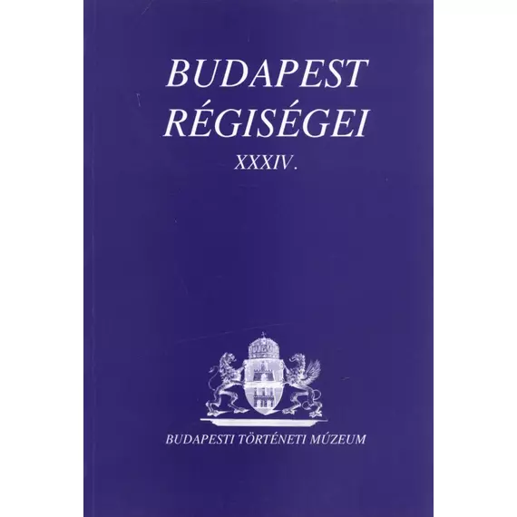 Budapest Régiségei XXXIV.