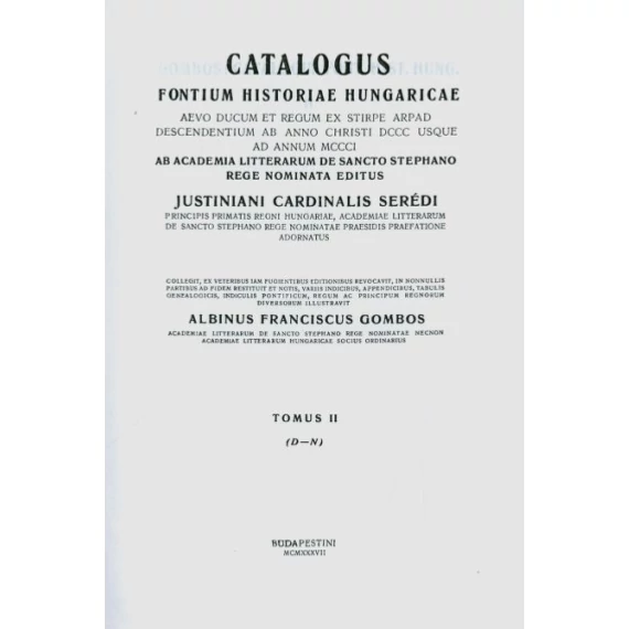 Catalogus Fontium Historiae Hungaricae. II. D–N