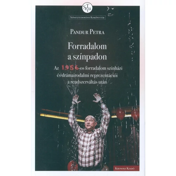 Forradalom a színpadon