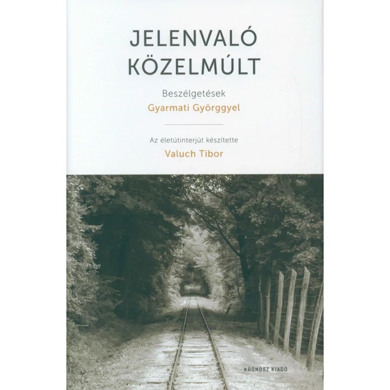 Jelenvaló közelmúlt
