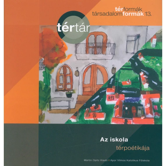 Az iskola térpoétikája