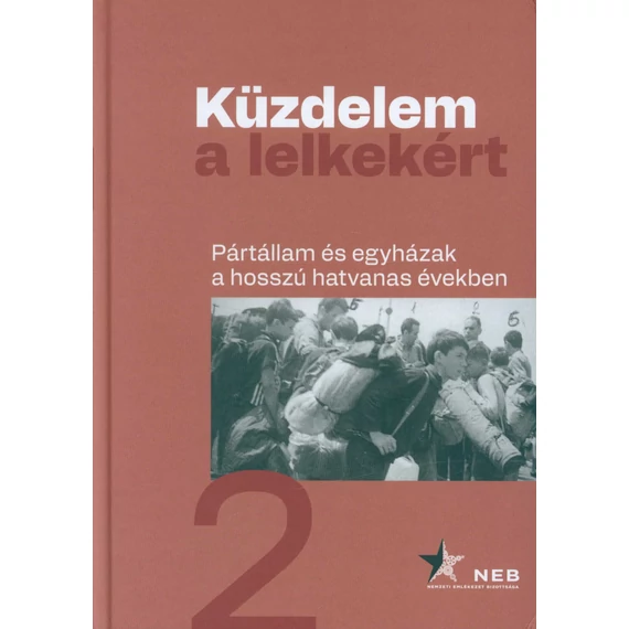 Küzdelem a lelkekért. 1-2. kötet