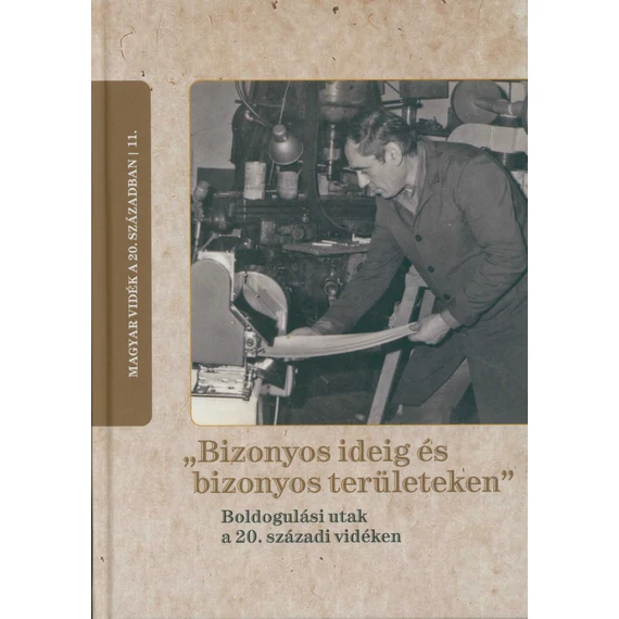 „Bizonyos ideig és bizonyos területeken”