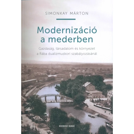 Modernizáció a mederben