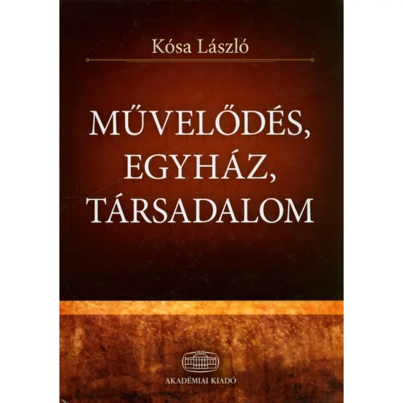 Művelődés, egyház, társadalom