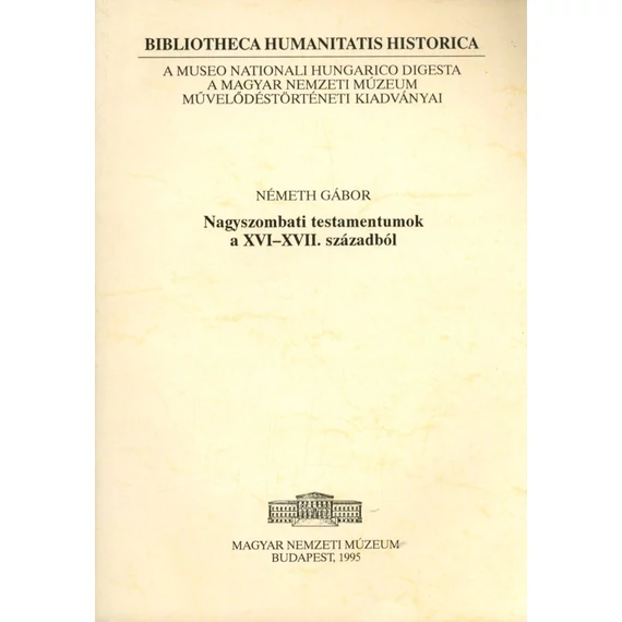 Nagyszombati testamentumok a XVI–XVII. századból