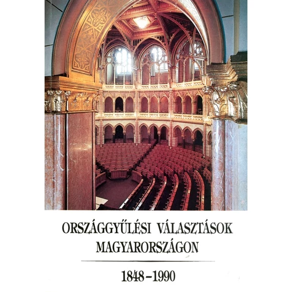 Országgyűlési választások Magyarországon 1848–1990