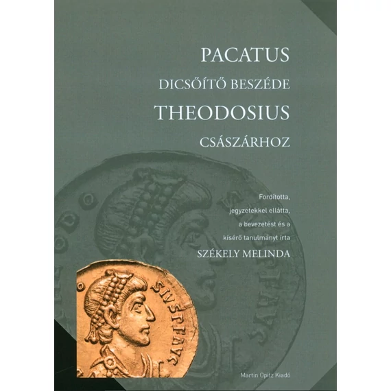 Pacatus dicsőítő beszéde Theodosius császárhoz
