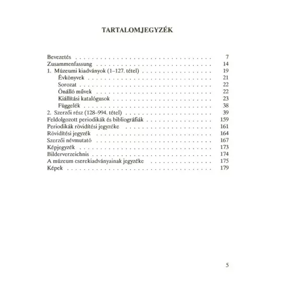 A Budapesti Történeti Múzeum kiadványai és munkatársainak szakirodalmi tevékenysége 1976–1987. Bibliográfia