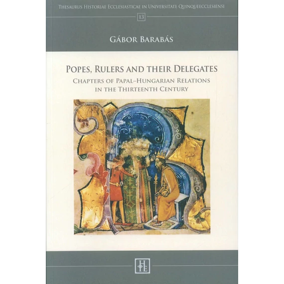 Popes, Rulers and their Delegates