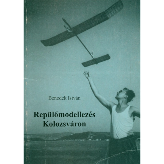 Repülőmodellezés Kolozsváron