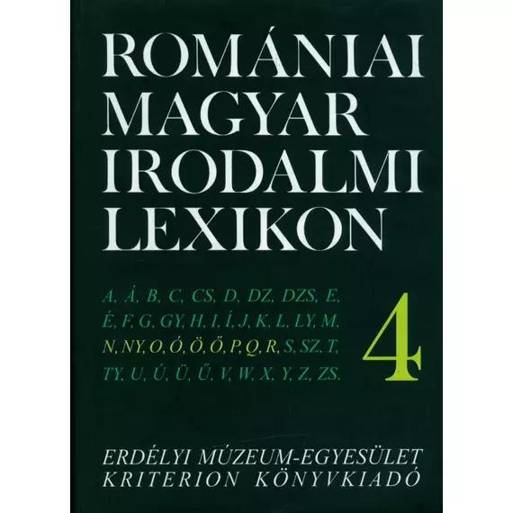 Romániai Magyar Irodalmi Lexikon. 4. [N–R]