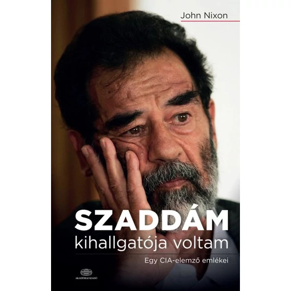 Szaddám kihallgatója voltam