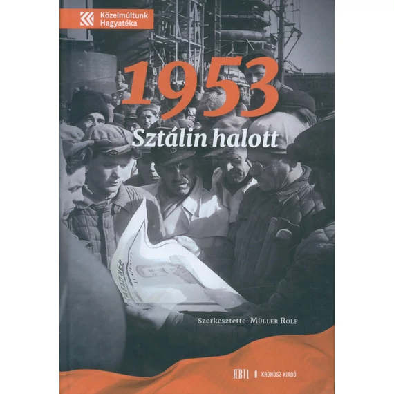 1953. ​Sztálin halott