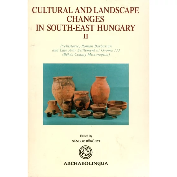 Cultural and Landscape Changes in South-East Hungary. II.