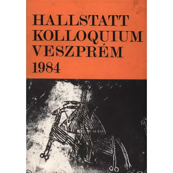 Hallstatt Kolloquium Veszprém 1984