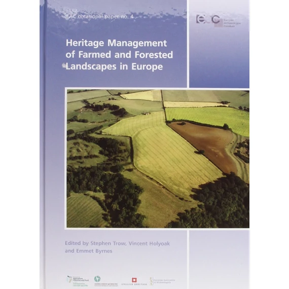 Heritage Management of Farmed and Forested Landscapes in Europe
