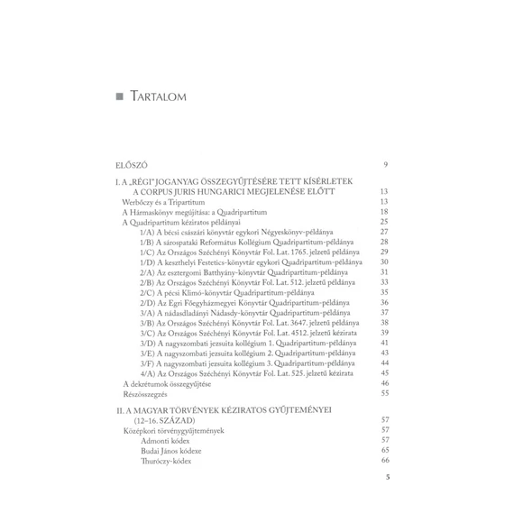 A középkori Magyar Királyság törvényei és a Corpus Juris Hungarici