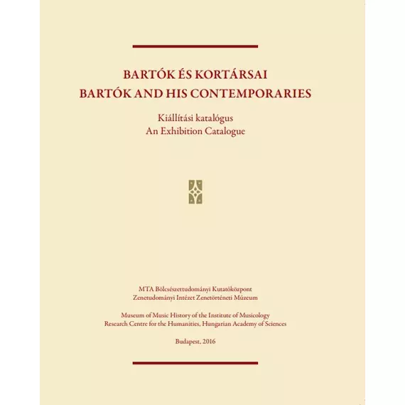 Bartók és kortársai/Bartók and his Contemporaries