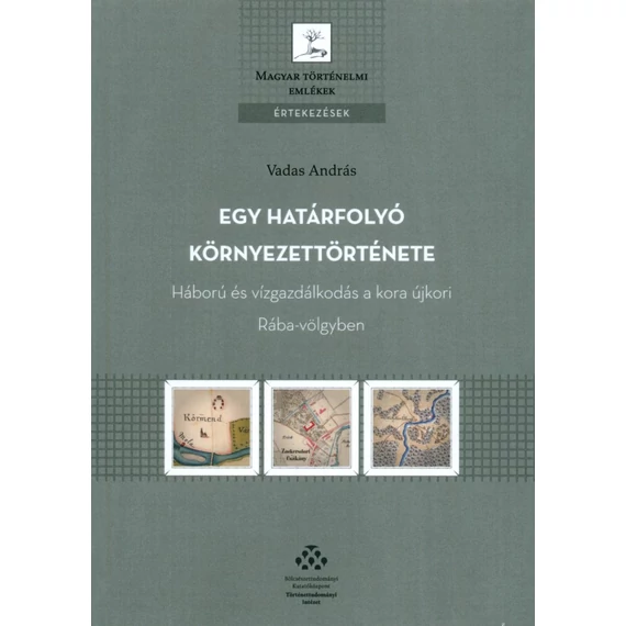 Egy határfolyó környezettörténete