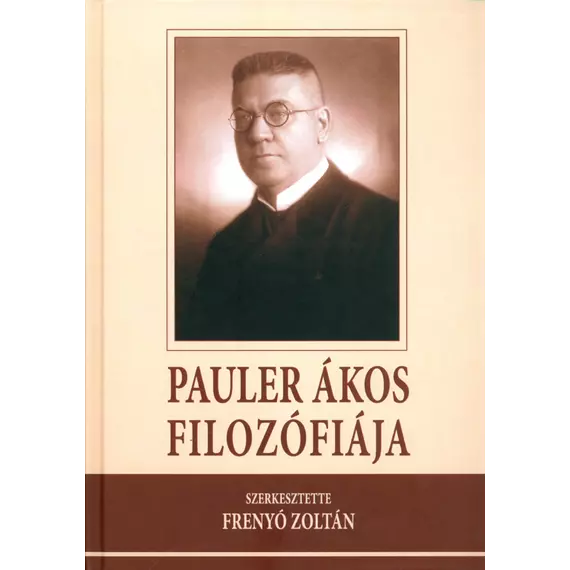 Pauler Ákos filozófiája
