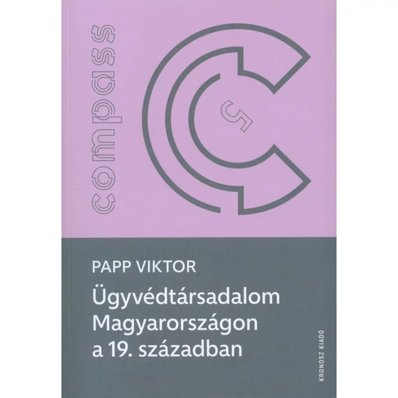 Ügyvédtársadalom Magyarországon a 19. században